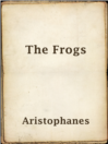Cover image for The Frogs